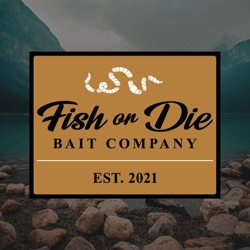 Fish or Die Bait Company
